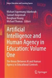 Cover von Artificial Intelligence and Human Agency in Education: Volume One