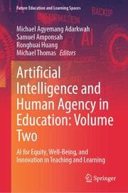 Cover von Artificial Intelligence and Human Agency in Education: Volume Two