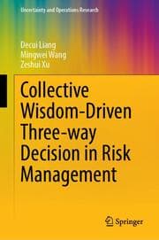 Cover von Collective Wisdom-Driven Three-Way Decision in Risk Management