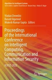 Cover von Proceedings of the International Conference on Intelligent Computing, Communication and Information Security