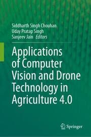 Cover von Applications of Computer Vision and Drone Technology in Agriculture 4.0