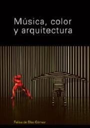 Cover von Musica, color y arquitectura