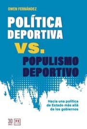 Cover von Política deportiva vs. populismo deportivo