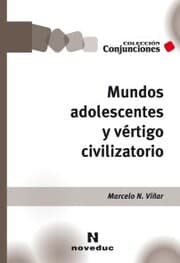 Cover von Mundos adolescentes y vértigo civilizatorio