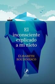 Cover von El inconsciente explicado a mi nieto