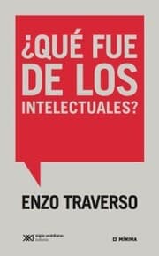 Cover von Qué fue de los intelectuales?