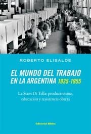 Cover von El mundo del trabajo en la Argentina 1935-1955