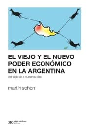 Cover von El viejo y el nuevo poder económico en la Argentina