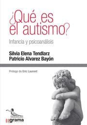 Cover von Qué es el autismo? Infancia y psicoanálisis