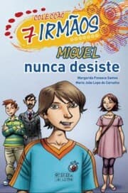 Cover von 7 Irmãos: Miguel Nunca Desiste