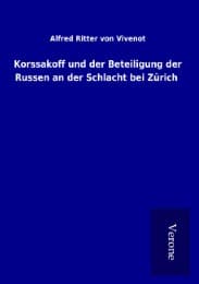 Cover von Korssakoff und der Beteiligung der Russen an der Schlacht bei Zürich