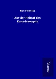 Cover von Aus der Heimat des Kanarienvogels