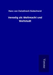 Cover von Venedig als Weltmacht und Weltstadt