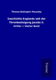 Cover von Geschichte Englands seit der Thronbesteigung Jacobs II.