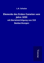 Cover von Elemente des Ersten Cometen vom Jahre 1830