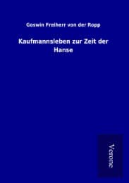 Cover von Kaufmannsleben zur Zeit der Hanse