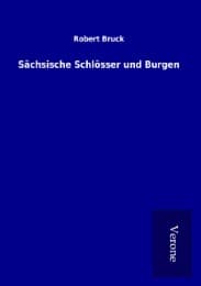 Cover von Sächsische Schlösser und Burgen