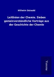 Cover von Leitlinien der Chemie. Sieben gemeinverständliche Vorträge aus der Geschichte der Chemie