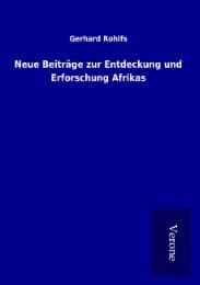 Cover von Neue Beiträge zur Entdeckung und Erforschung Afrikas