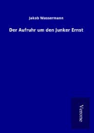 Cover von Der Aufruhr um den Junker Ernst