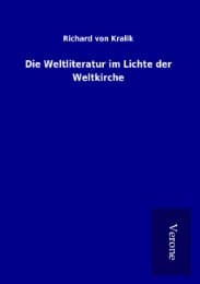 Cover von Die Weltliteratur im Lichte der Weltkirche