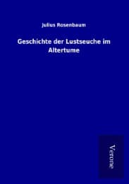 Cover von Geschichte der Lustseuche im Altertume