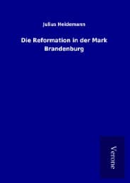 Cover von Die Reformation in der Mark Brandenburg