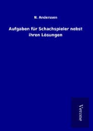 Cover von Aufgaben für Schachspieler nebst ihren Lösungen