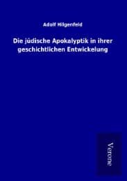 Cover von Die jüdische Apokalyptik in ihrer geschichtlichen Entwickelung