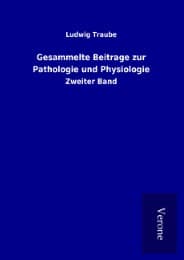Cover von Gesammelte Beitrage zur Pathologie und Physiologie