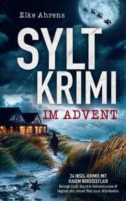Cover von Syltkrimi im Advent: 24 Insel-Krimis mit rauem Nordseeflair