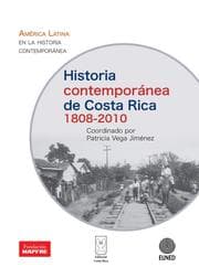 Cover von Historia contemporánea de Costa Rica 1808-2010