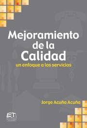 Cover von Mejoramiento de la calidad. Un enfoque a servicios