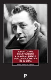 Cover von Albert Camus, de la felicidad a la moral