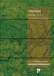 Cover von Periferias , Crónicas del Ecuador invisible