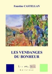 Cover von Les vendanges du bonheur