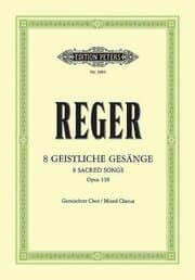 Cover von 8 Geistliche Gesänge Op.138 (Eight Sacred Songs, Op. 138)