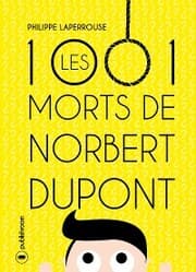 Cover von Les mille et une morts de Norbert Dupont