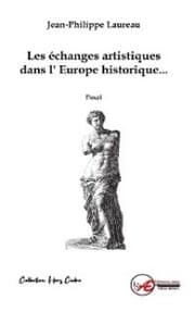 Cover von Les échanges artistiques dans l'Europe historique