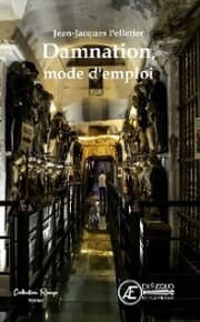 Cover von Damnation, mode d'emploi