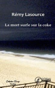 Cover von La mort surfe sur la coke