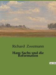 Cover von Hans Sachs und die Reformation
