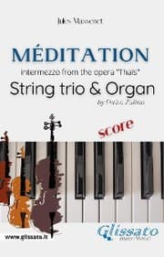 Cover von Méditation (Thaïs) - String trio & Organ (score)