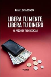 Cover von Libera tu mente, libera tu dinero