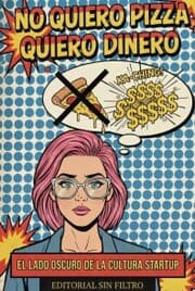 Cover von No quiero pizza, quiero dinero