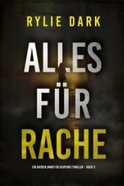 Cover von Alles für Rache (Ein Hayden-Smart-FBI-Thriller - Band 3)