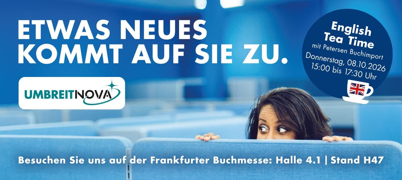 Bürosituation mit einer frau, die über eine halbhohe Trennwand blickt. Darüber die Überschrift "Etwas Neues kommt auf Sie zu." Daneben das Logo "UmbreitNova". Darunter der Hinweis "Besuchen Sie uns auf der Frankfurter Buchmesse in Halle 4.1 H47."