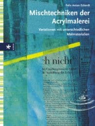 Cover von Mischtechniken der Acrylmalerei