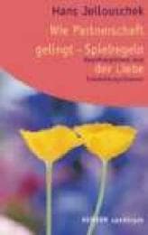 Cover von Wie Partnerschaft gelingt - Spielregeln der Liebe