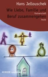 Cover von Wie Liebe, Familie und Beruf zusammengehen